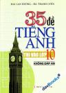 35 Đề Tiếng Anh Thi Vào Lớp 10 Không Đáp Án