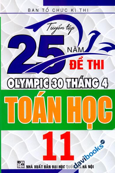 Tuyển Tập 25 Năm Đề Thi Olympic 30 Tháng 4 Toán Học 11