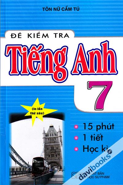 Đề Kiểm Tra Tiếng Anh 7