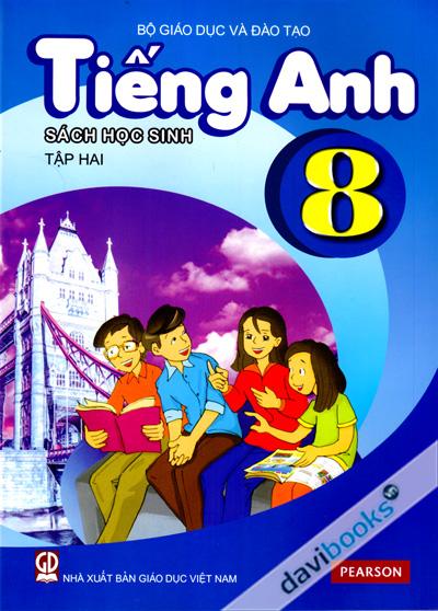 Tiếng Anh 8 Tập 2 Sách Học Sinh