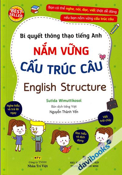 Bí Quyết Thông Thạo Tiếng Anh Nắm Vững Cấu Trúc Câu