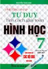 Phương Pháp Tư Duy Tìm Cách Giải Toán Hình Học 7