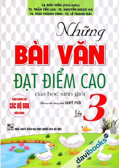 Những Bài Văn Đạt Điểm Cao Của Học Sinh Giỏi Lớp 3