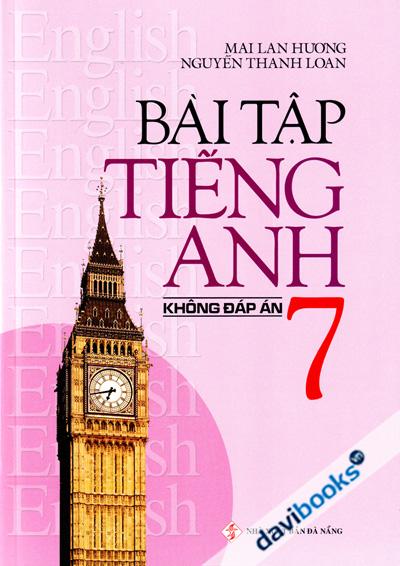 Bài Tập Tiếng Anh 7 Không Đáp Án