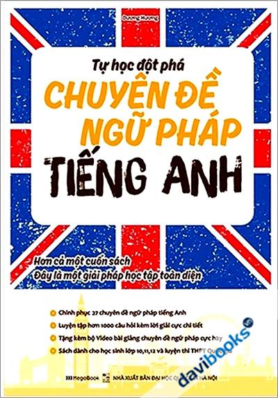Tự Học Đột Phá Chuyên Đề Ngữ Pháp Tiếng Anh