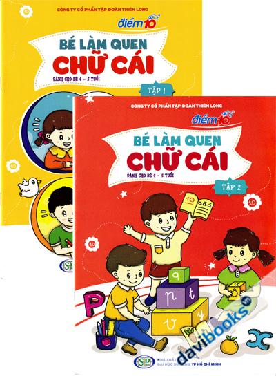 Bé Làm Quen Chữ Cái Dành Cho Bé 4-5 Tuổi (Tập 1 Tập 2)