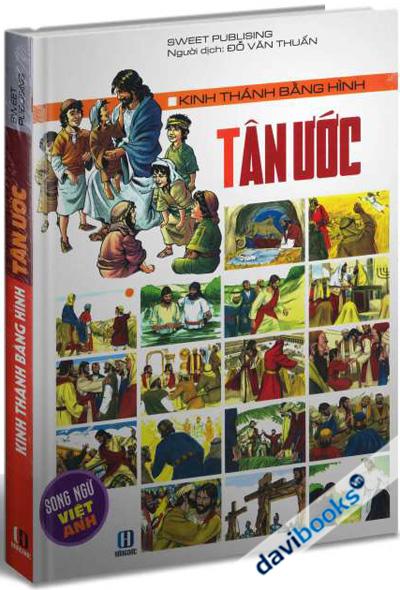 Kinh Thánh Bằng Hình Ảnh - Tân Ước (Song Ngữ Việt Anh)
