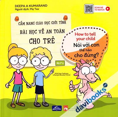 Cẩm Nang Giáo Dục Giới Tính - Bài Học Về An Toàn Cho Trẻ
