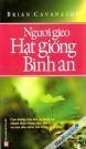 Người Gieo Hạt Giống Bình An