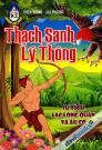 Vườn Cổ Tích Thạch Sanh Lý Thông