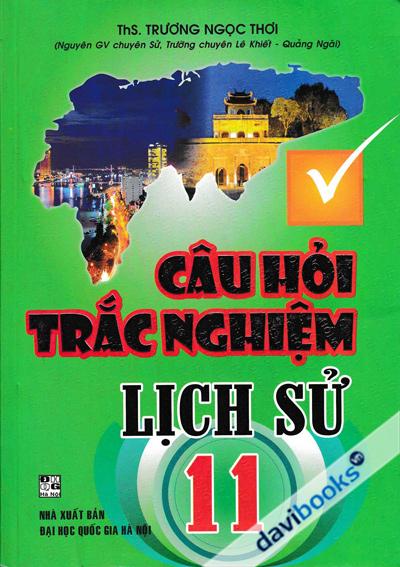 Câu Hỏi Trắc Nghiệm Lịch Sử 11