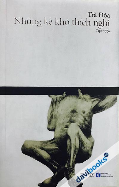 Những Kẻ Khó Thích Nghi