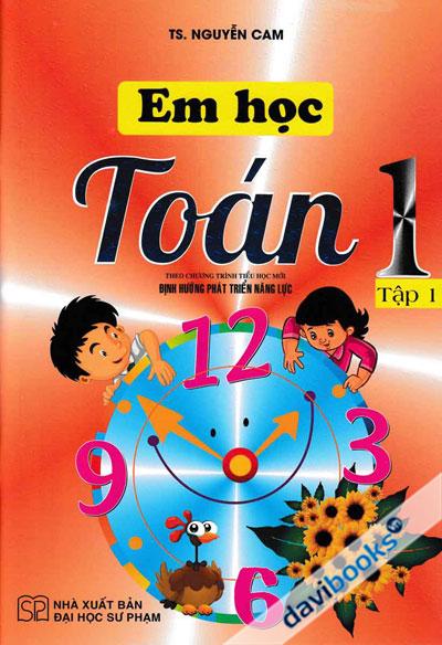 Em Học Toán 1 Tập 1 (Theo Chương Trình Tiểu Học Mới Định Hướng Phát Triển Năng Lực)