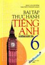 Bài Tập Tiếng Anh 6 Không Đáp Án (Ấn Bản 2018)