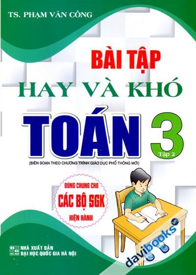 Bài Tập Hay Và Khó Toán 3 Tập 2 (Biên Soạn Theo Chương Trình GDPT Mới)