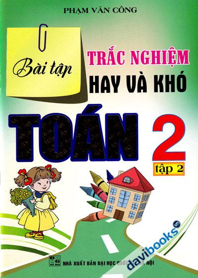Bài Tập Trắc Nghiệm Hay Và Khó Toán 2 Tập 2