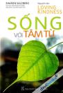 Sống Với Tâm Từ