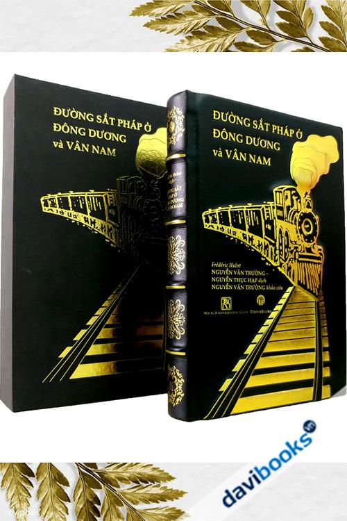 [S] Đường Sắt Pháp Ở Đông Dương Và Vân Nam