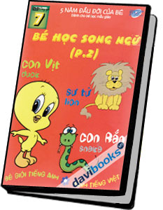 5 Năm Đầu Đời Của Bé - Bé Học Song Ngữ (Phần 2)
