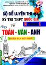 Bộ Đề Luyện Thi Kỳ Thi THPT Quốc Gia 2 Trong 1 Toán Văn Anh