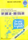 Chắt Lọc Tinh Túy Trong Chuỗi Đề Thi Thử THPT Quốc Gia Môn Tiếng Anh