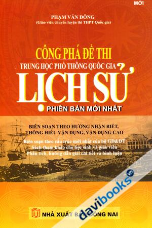 Công Phá Đề Thi Trung Học Phổ Thông Quốc Gia Lịch Sử Phiên Bản Mới