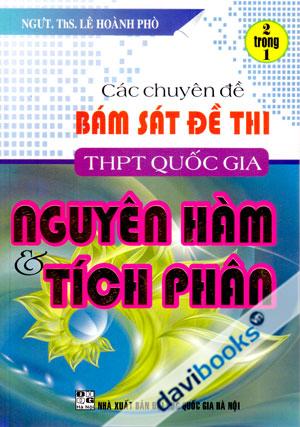 Các Chuyên Đề Bám Sát Đề Thi THPT Quốc Gia Nguyên Hàm Và Tích Phân