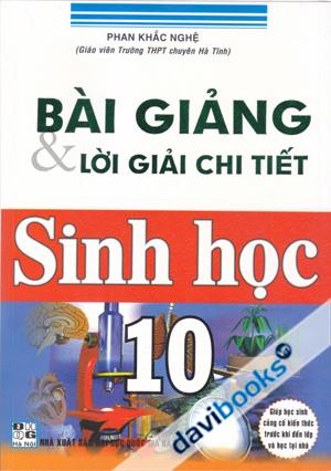 Bài Giảng Và Lời Giải Chi Tiết Sinh Học 10