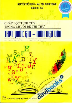Chắt Lọc Tinh Túy Trong Chuỗi Đề Thi Thử THPT Quốc Gia Môn Ngữ Văn