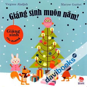 Giáng Sinh Muôn Năm Giáng Sinh Yêu Thương - Sách cho Tuổi Thần Tiên
