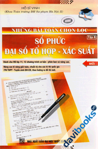 Những Bài Toán Chọn Lọc Số Phức Đại Số Tổ Hợp Xác Suất