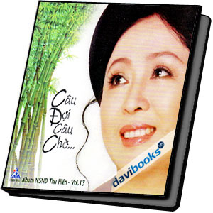 Câu Đợi Câu Chờ - Album Thu Hiền (Vol. 13)
