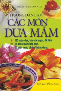 Hướng dẫn làm các món dưa và mắm