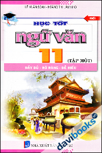 Học Tốt Ngữ Văn 11 Tập 1