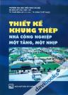 Thiết Kế Khung Thép Nhà Công Nghiệp Một Tầng Một Nhịp