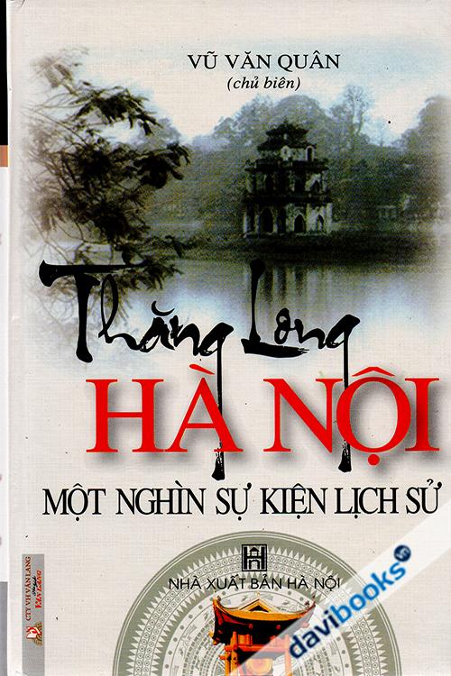 Thăng Long Hà Nội Một Nghìn Sự Kiện Lịch Sử