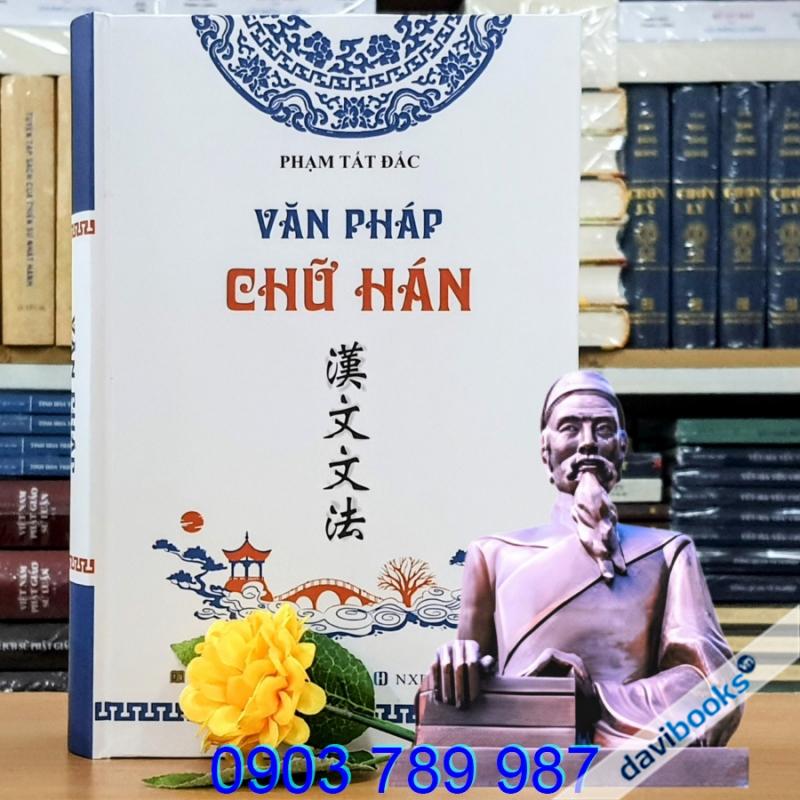 Văn Pháp Chữ Hán - Phạm Tất Đắc