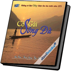 Cô Gái Sông Đà Những Tư Liệu Vàng Được Thu Âm Trước Năm 1972 