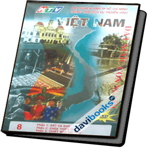 Việt Nam Đất Nước Con Người Tập 8