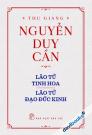Lão Tử Tinh Hoa Lão Tử Đạo Đức Kinh - Nguyễn Duy Cần