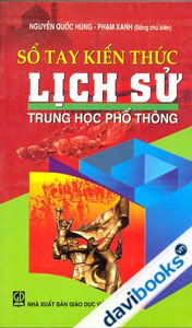 Sổ Tay Kiến Thức Lịch Sử Trung Học Phổ Thông