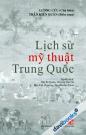 Lịch Sử Mỹ Thuật Trung Quốc