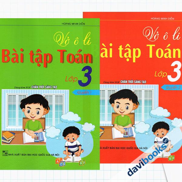 Vở Ô Li Bài Tập Toán Lớp 3 - Tập 1 + 2 (Dùng Kèm SGK Chân Trời Sáng Tạo)
