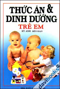 Thức Ăn Và Dinh Dưỡng Trẻ Em