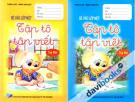Bộ Bé Vào Lớp Một Tập Tô Tập Viết (Bộ 2 Tập)