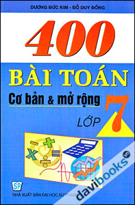 400 Bài Toán Cơ Bản Và Mở Rộng Lớp 7