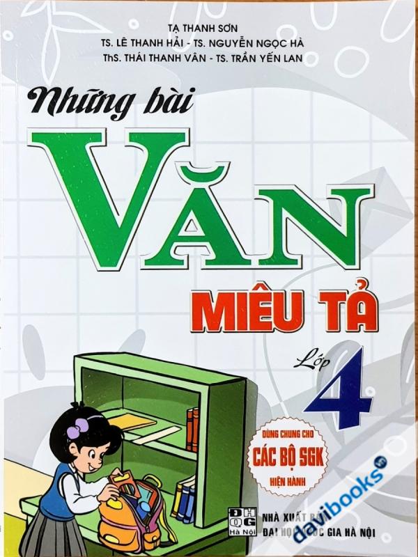 Những Bài Văn Miêu Tả Lớp 4 (Bộ SGK Hiện Hành)