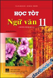 Học Tốt Ngữ Văn 11 Tập 2 Chương Trình Chuẩn