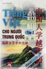 Tiếng Việt Cho Người Trung Quốc (Tập 2)
