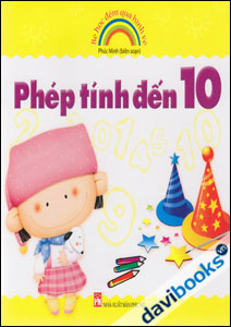 Bé Học Đếm Qua Hình Vẽ Phép Tính Đến 10